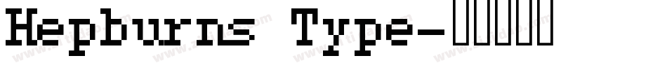Hepburns Type字体转换